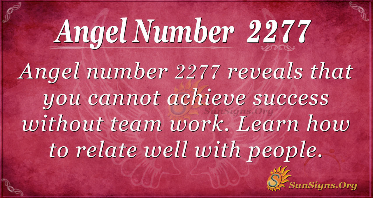 Unlock the Secret Meaning Behind 2277 Angel Number Today!